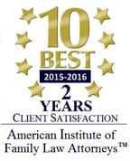 10 Best | 2015-2016 | 2 Years | Client Satisfaction | American Institute of Family Law Attorneys